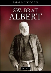 Święty Brat Albert - Bogdan Siwiec