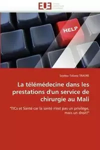 La télémédecine dans les prestations d''un service de chirurgie au mali - TRAORE-S