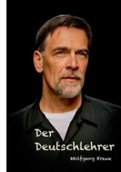 Der Deutschlehrer - Krewe Wolfgang