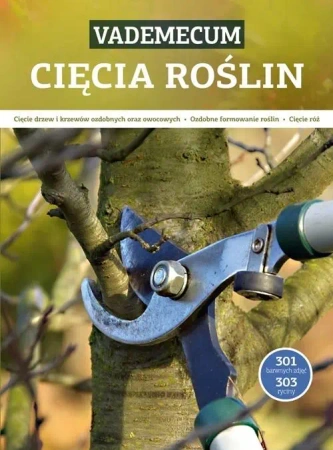 Vademecum cięcia roślin - praca zbiorowa