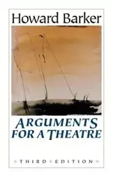 Arguments for a theatre - Howard Barker