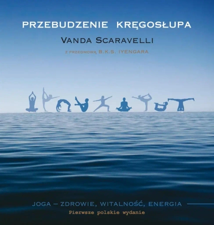 Przebudzenie kręgosłupa - Vanda Scaravelli