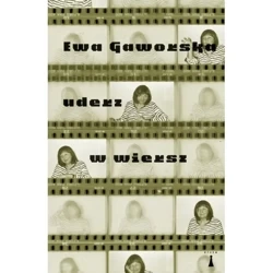 Uderz w wiersz - EWA GAWORSKA