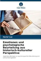 Emotionen und psychologische Beurteilung aus historisch-kultureller Perspektive - Luz Heriel