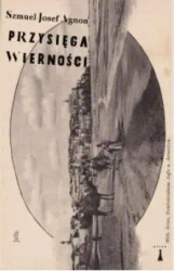 Przysięga wierności - Josef Agnon Szmuel