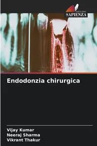Endodonzia chirurgica - Kumar Vijay