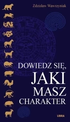 Dowiedz się, jaki masz charakter - Zdzisław Wawrzyniak