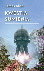 Kwestia sumienia - James Blish
