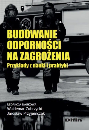 Budowanie odporności na zagrożenia - Waldemar Zubrzycki, Jarosław Przyjemczak