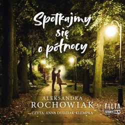 audiobook Spotkajmy się o północy - Aleksandra Rochowiak