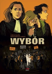 Wybór - Marie Bardiaux-Vaiente, Carole Maurel