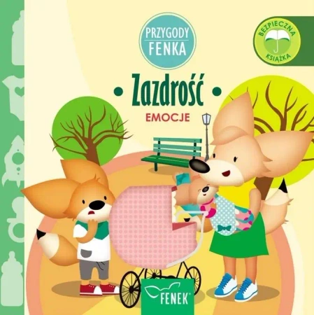 Przygody Fenka. Emocje. Zazdrość - Magdalena Gruca, Ewa Zontek