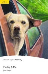 Marley and Me. Book with Digital Version and audio. Level 2
