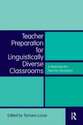 Teacher Preparation for Linguistically Diverse Classrooms - Lucas Tamara
