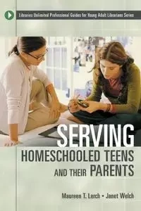 Serving Homeschooled Teens and Their Parents - Maureen Lerch