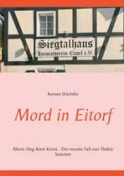 Mord in Eitorf - Wächtler Kersten