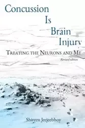 Concussion Is Brain Injury - Jeejeebhoy Shireen