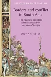 Borders and conflict in South Asia - Chester Lucy