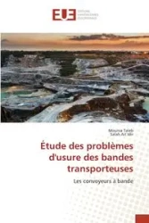 Étude des problèmes d'usure des bandes transporteuses - Taleb Mounia