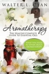 Aromatherapy - L. Dean Walter