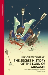 The Secret History of The Lord of Musashi wer. angielska - Junichiro Tanizaki