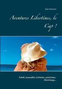 Aventures Libertines, le Cap ! - Summer June