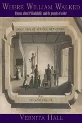 Where William Walked - Vernita Hall