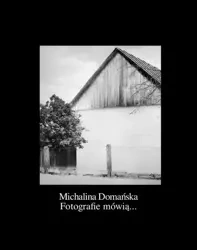 eBook Fotografie mówią... - Michalina Domańska epub mobi