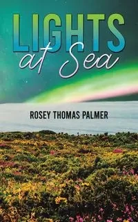 Lights at Sea - Palmer Thomas Rosey
