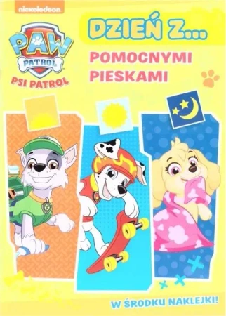 Psi Patrol. Dzień z... Pomocnymi Pieskami - praca zbiorowa