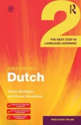 Colloquial Dutch 2 - Gerda Bodegom