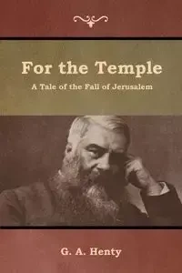 For the Temple - Henty G. A.