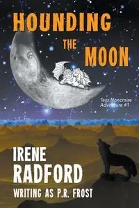 Hounding the Moon - Irene Radford