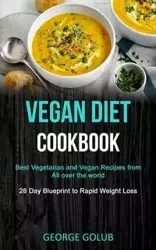 Vegan Diet Cookbook - George Golub