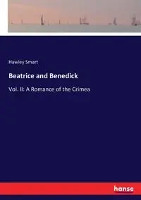 Beatrice and Benedick - Smart Hawley