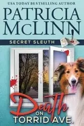 Death on Torrid Ave. (Secret Sleuth, Book 2) - Patricia McLinn
