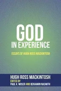 God in Experience - Hugh Ross Mackintosh