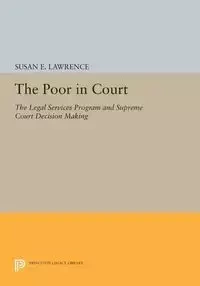 The Poor in Court - Lawrence Susan E.
