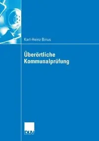 Überörtliche Kommunalprüfung - Binus Karl-Heinz