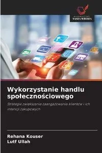 Wykorzystanie handlu społecznościowego - Kouser Rehana