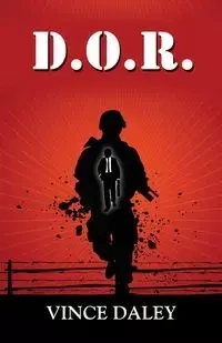 D.O.R. - A Memoir - Vince Daley