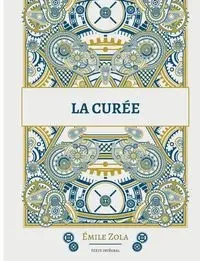 La Curée - Zola Émile