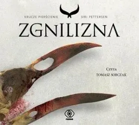 CD MP3 Zgnilizna krucze pierścienie Tom 2 - Siri Pettersen