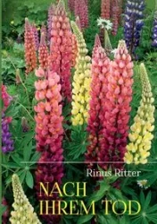 Nach ihrem Tod - Ritter Rinus