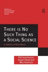 There is No Such Thing as a Social Science - Phil Hutchinson