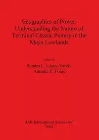 Geographies of Power - López Varela Sandra L.