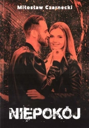 Niepokój - Mirosław Czarnecki