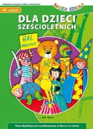 40 zadań dla dzieci sześcioletnich - praca zbiorowa