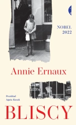 Bliscy wyd. 2 - Annie Ernaux