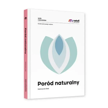 Poród naturalny - Katarzyna Oleś